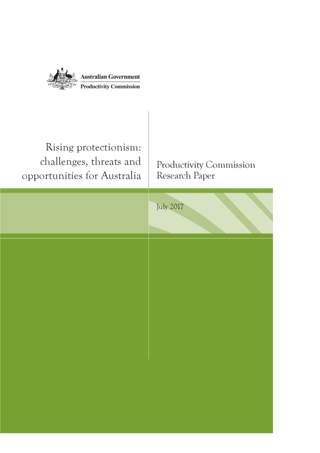 Rising Protectionism: Challenges, Threats and Opportunities for Australia - Research Paper