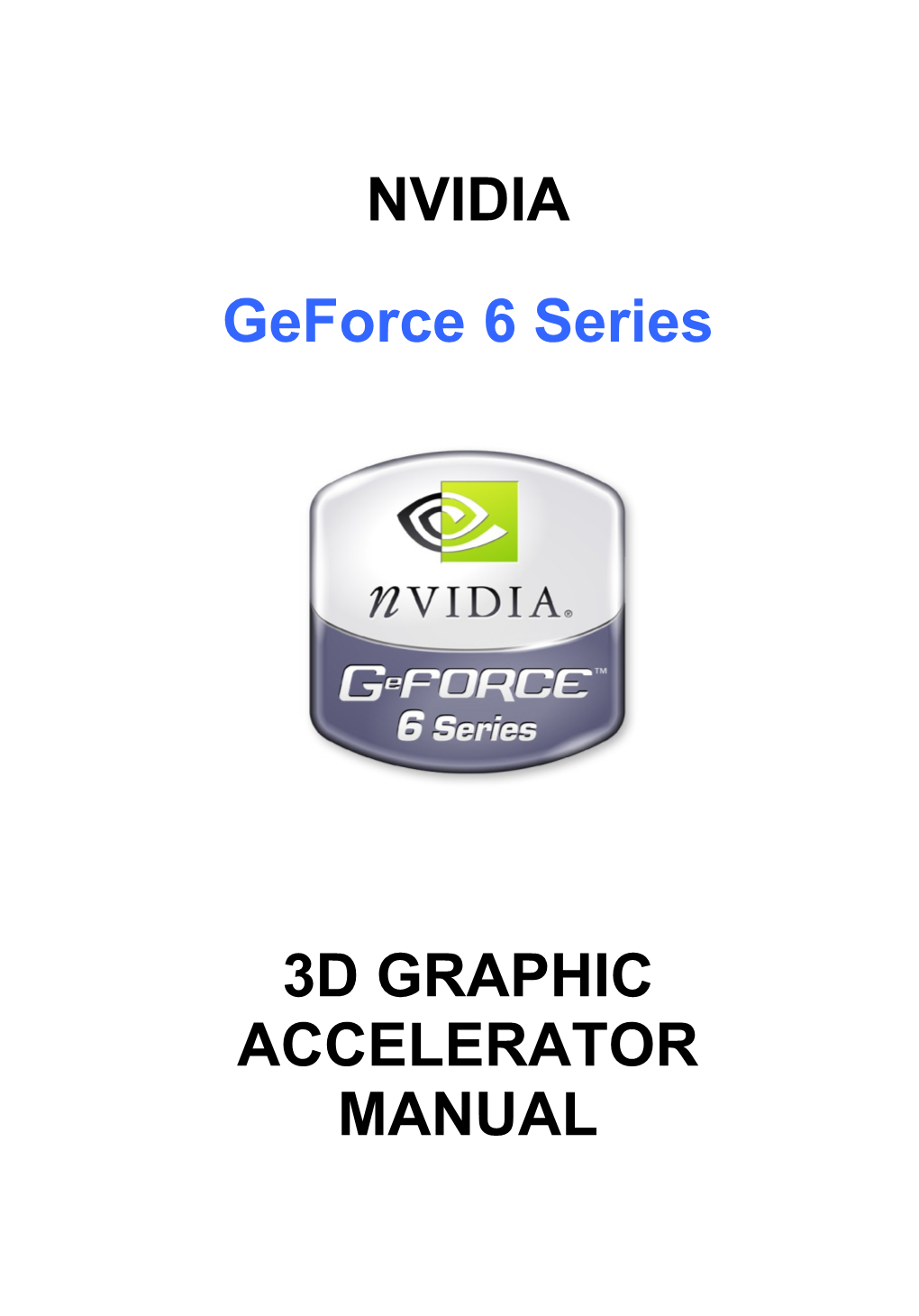 Geforce 6 Series