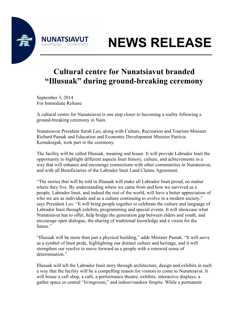 Cultural Centre for Nunatsiavut Branded Illusuak During Ground-Breaking Ceremony