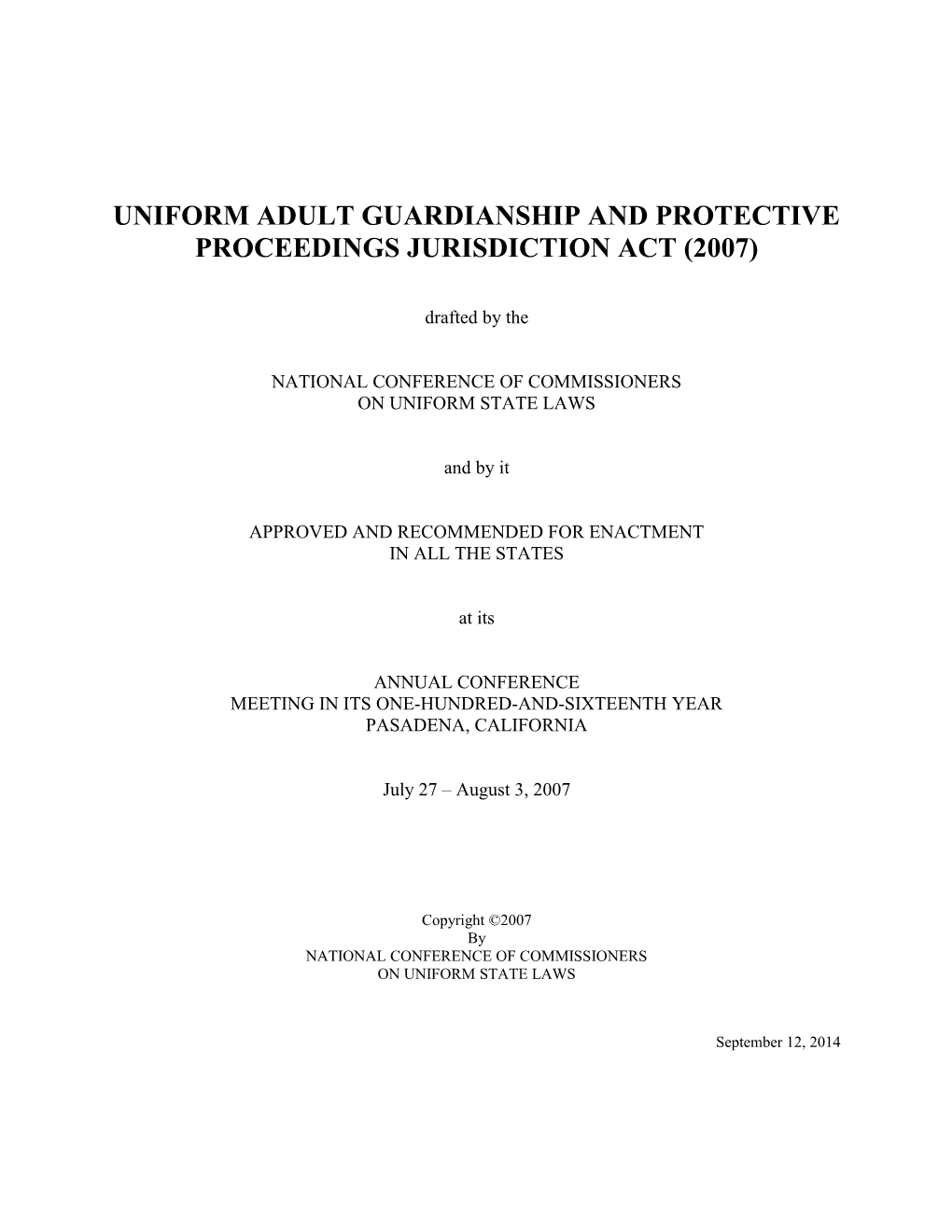 Uniform Adult Guardianship and Protective Proceedings Jurisdiction Act (2007)