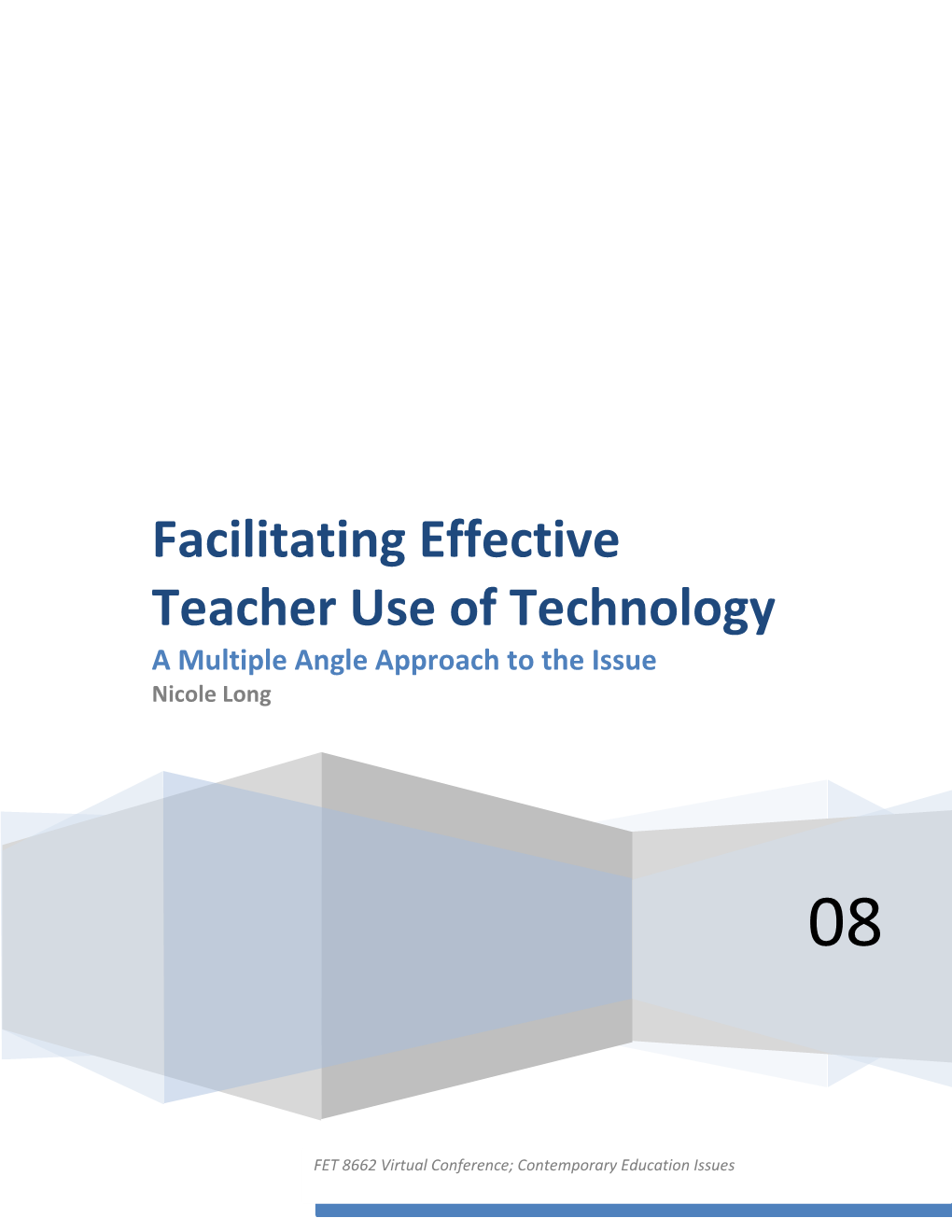 Facilitating Effective Teacher Use of Technology