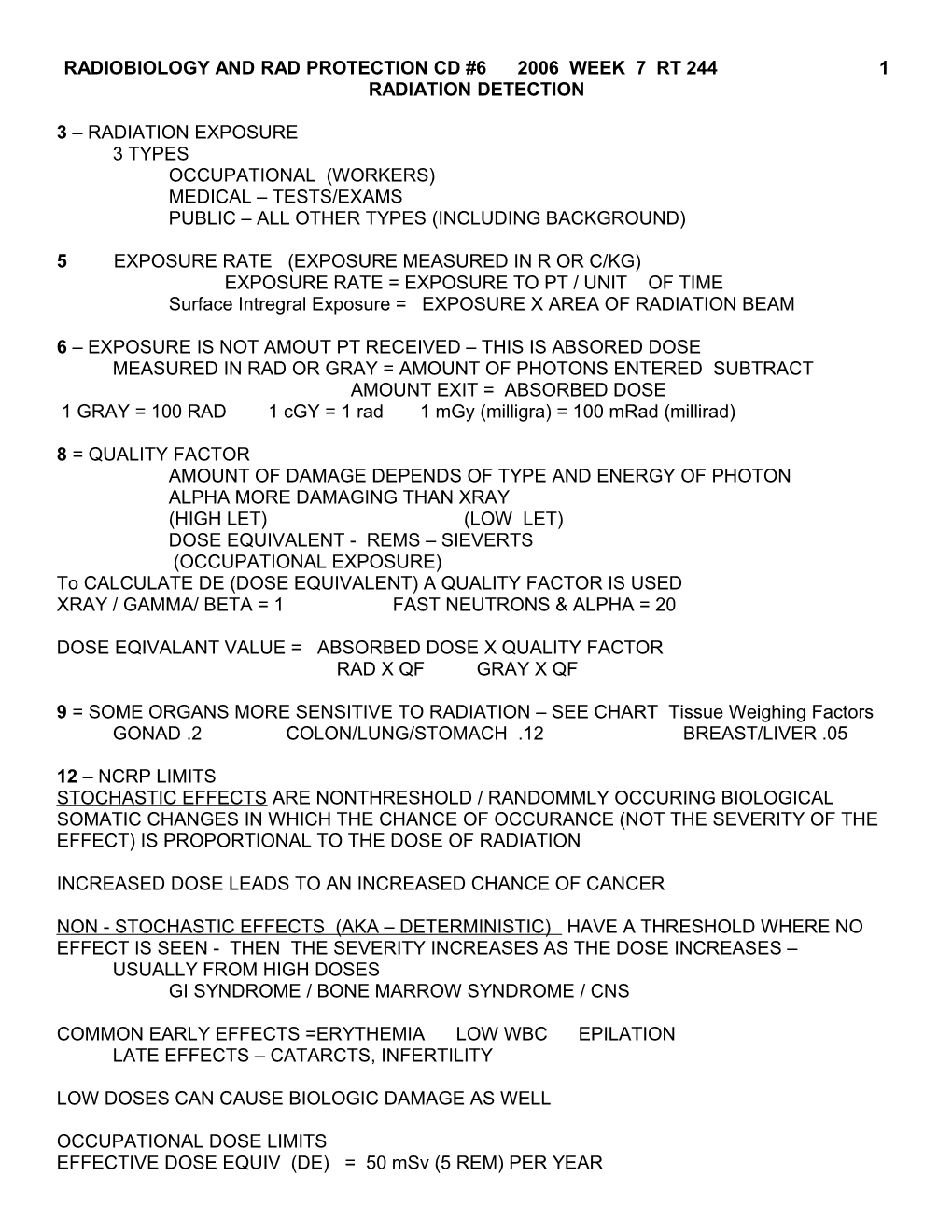 Radiobiology and Rad Protection Cd #6 2006 Week 7 Rt 244 1