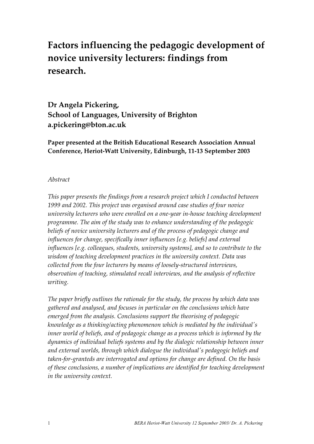 Factors Influencing the Pedagogic Development of Novice University Lecturers: Findings
