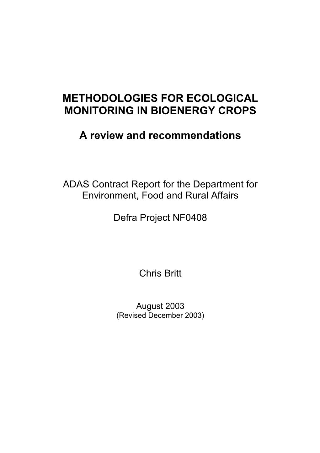 Methodologies for Ecological Monitoring in Bioenergy Crops