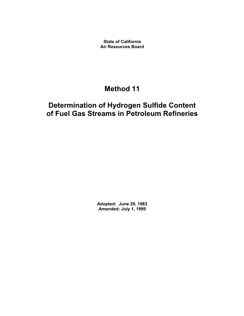 Test Method: Method 11 Determination of Hudrogen Sulfide Content of Fuel Gas Streams In