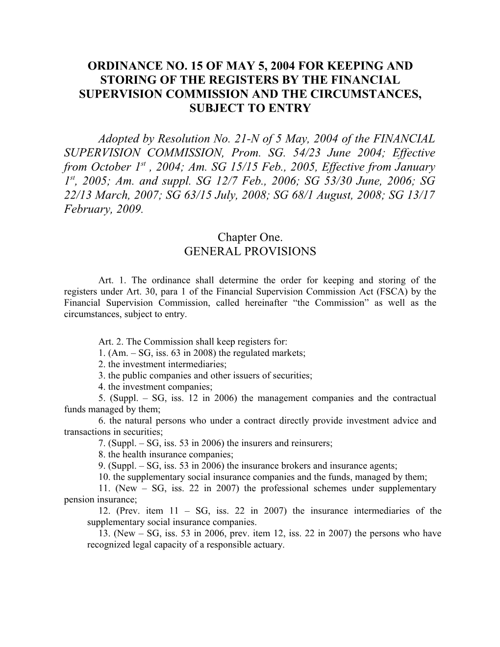 Ordinance No 15 of May 5, 2004 for Keeping and Preserving of the Registers by the Commission