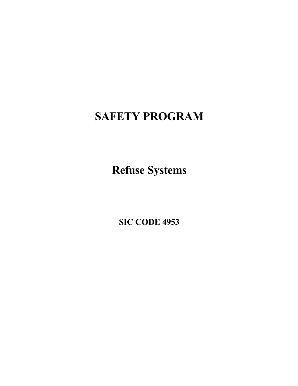 Refuse Systems Safety Program