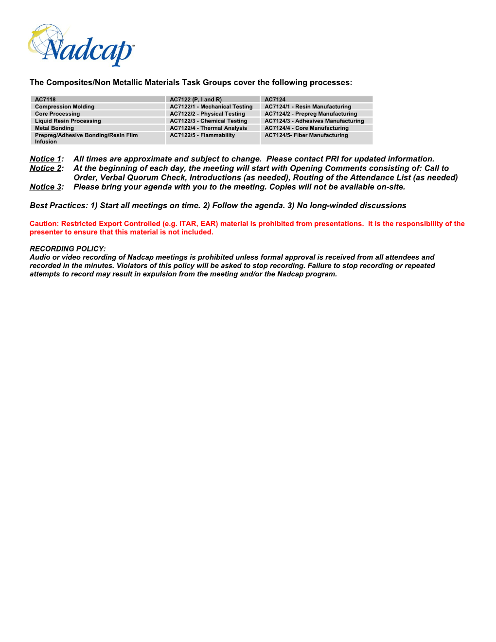 The Composites/Non Metallic Materialstask Groups Coverthe Following Processes