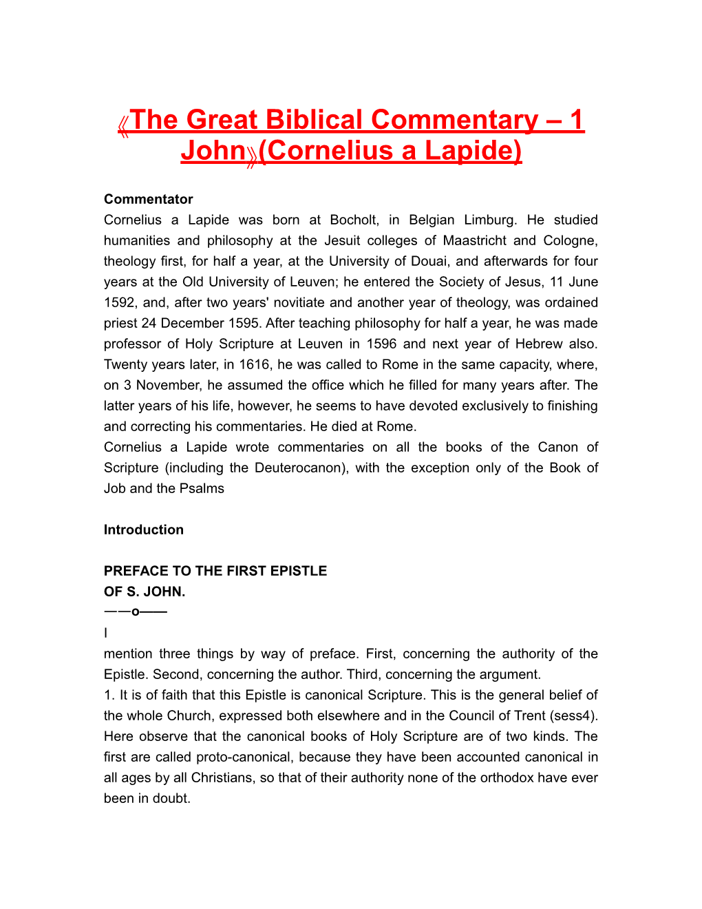 The Great Biblical Commentary 1 John (Cornelius a Lapide)