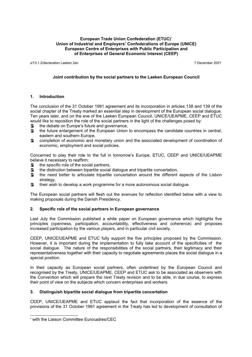 Union of Industrial and Employers Confederations of Europe (UNICE)