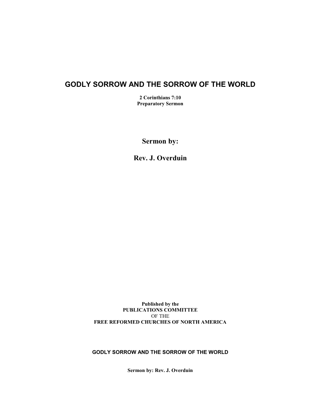 Godly Sorrow and the Sorrow of the World
