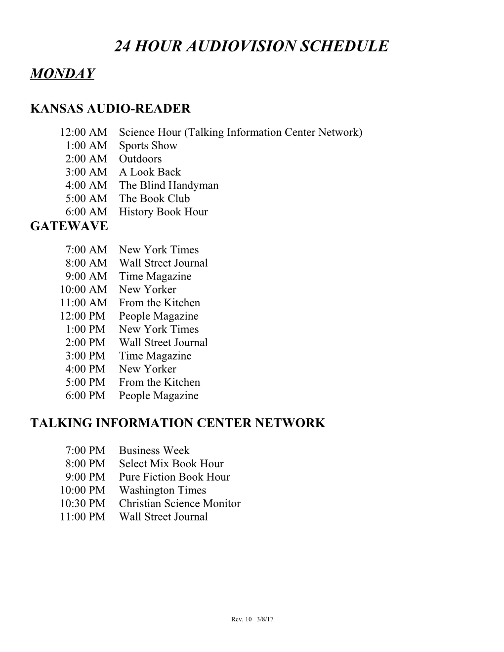 24 Hour Audiovision Schedule