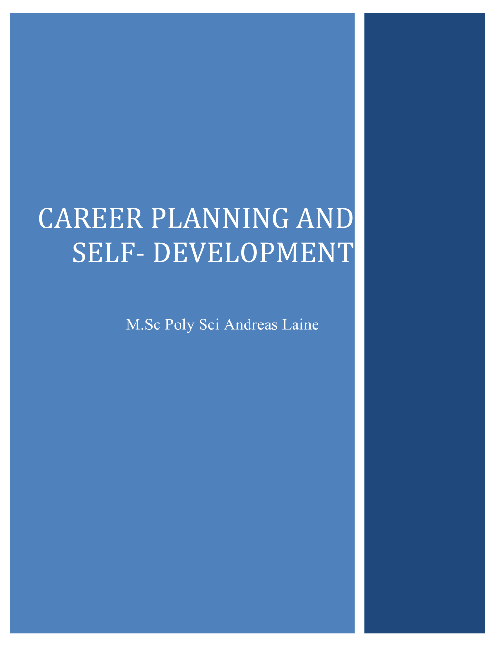 Career Planning and Self- Development