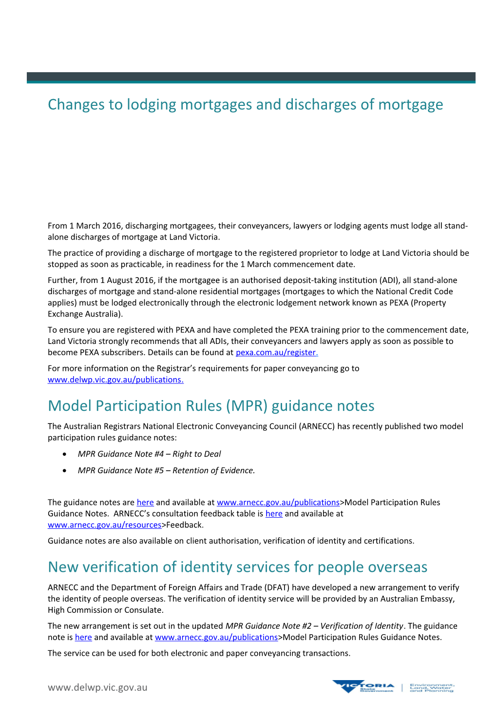 Changes to Lodging Mortgages and Discharges of Mortgage