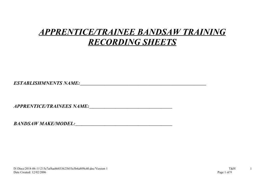 Apprentice/Trainee Bandsaw Training Recording Sheets