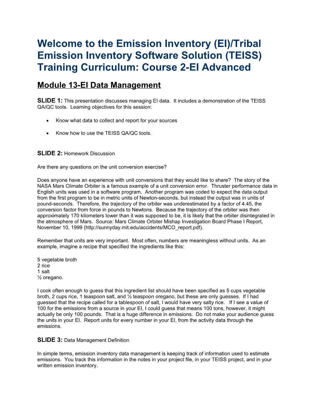 Welcome to the Emission Inventory (EI)/Tribal Emission Inventory Software Solution (TEISS) s2