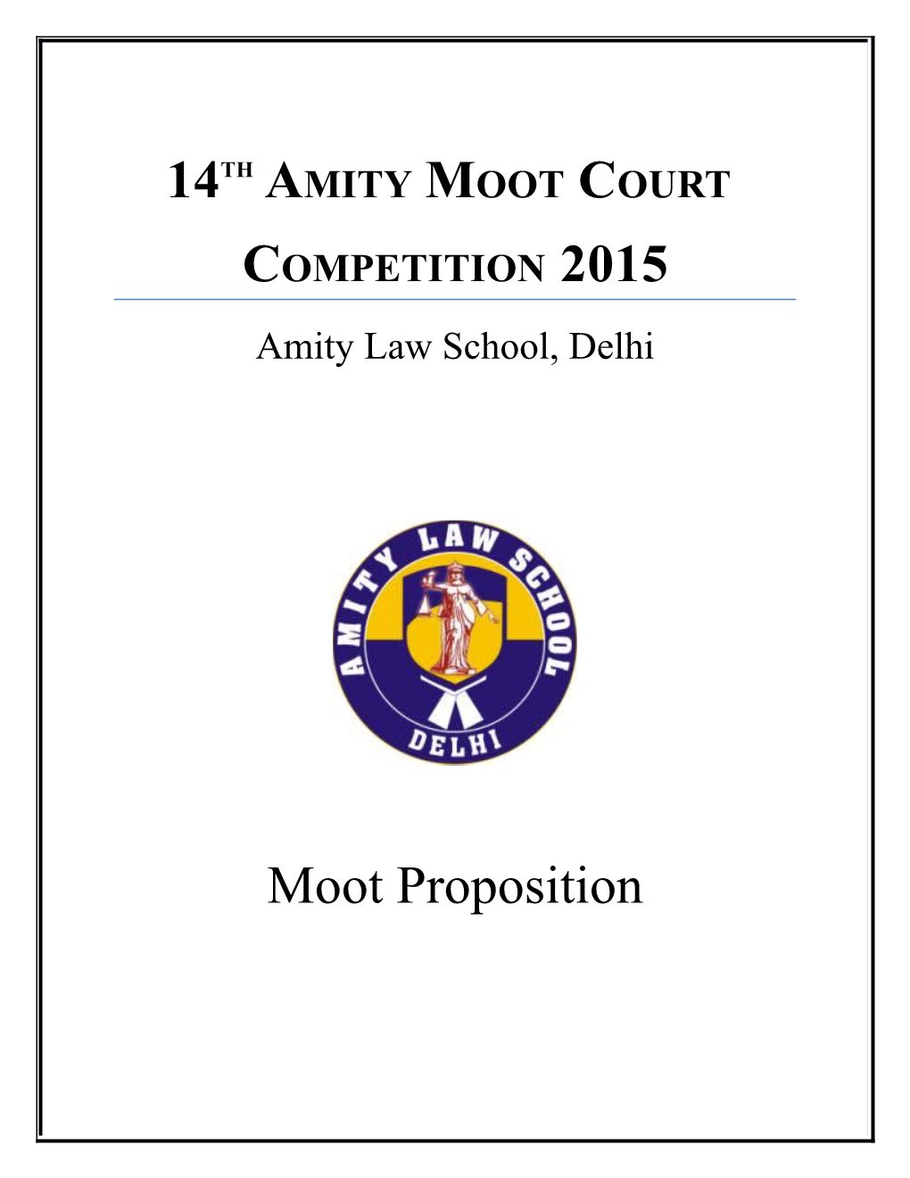 14TH Amity Moot Court Competition 2015