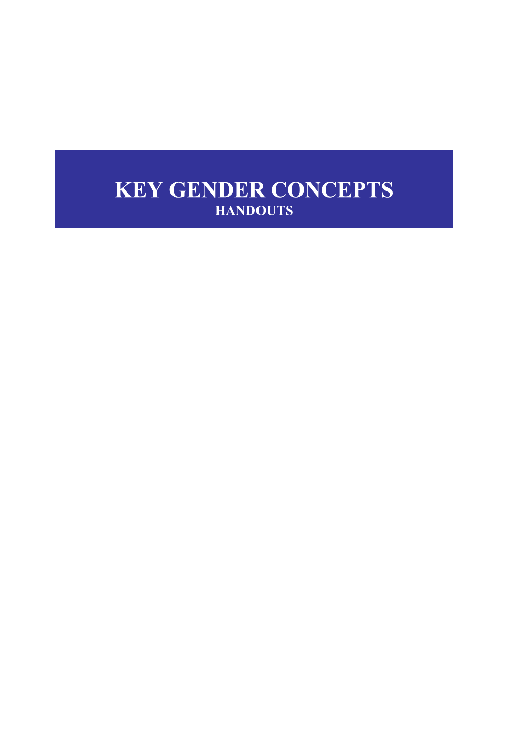 Sex, Gender, Gender Roles and Gender Relations