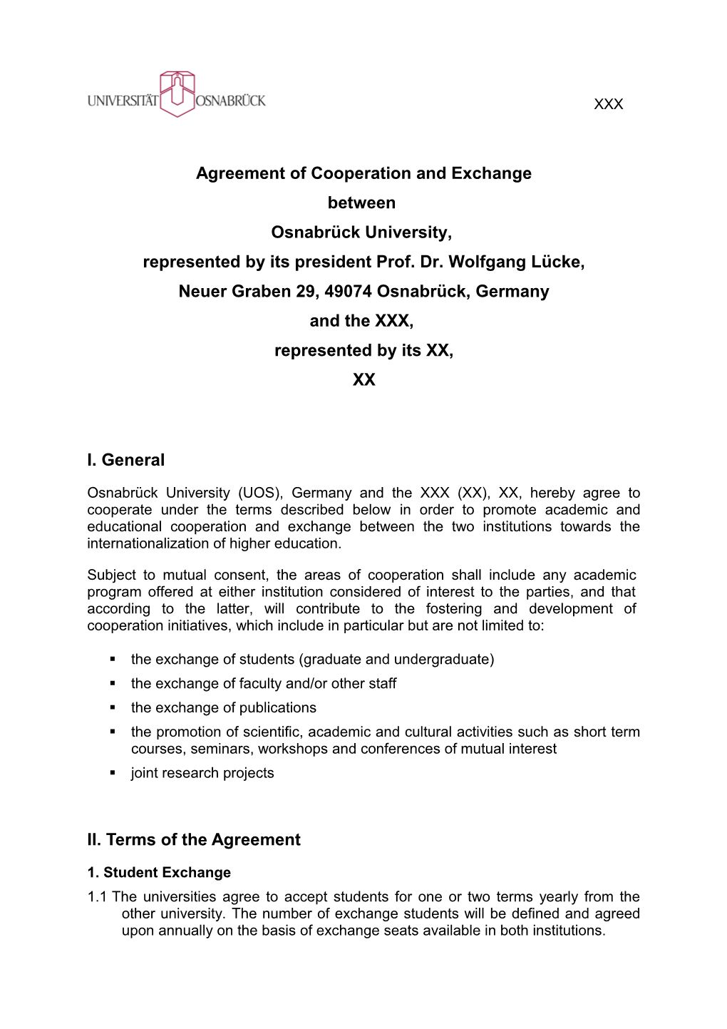 Model Agreement of Cooperation