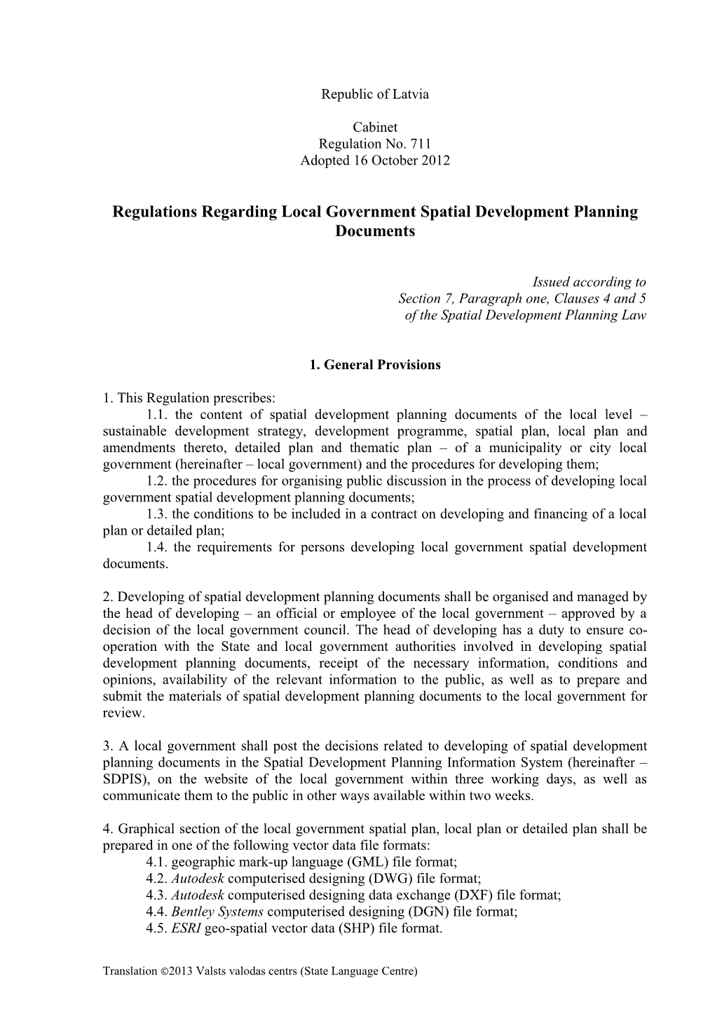 Regulations Regarding Local Government Spatial Development Planning Documents