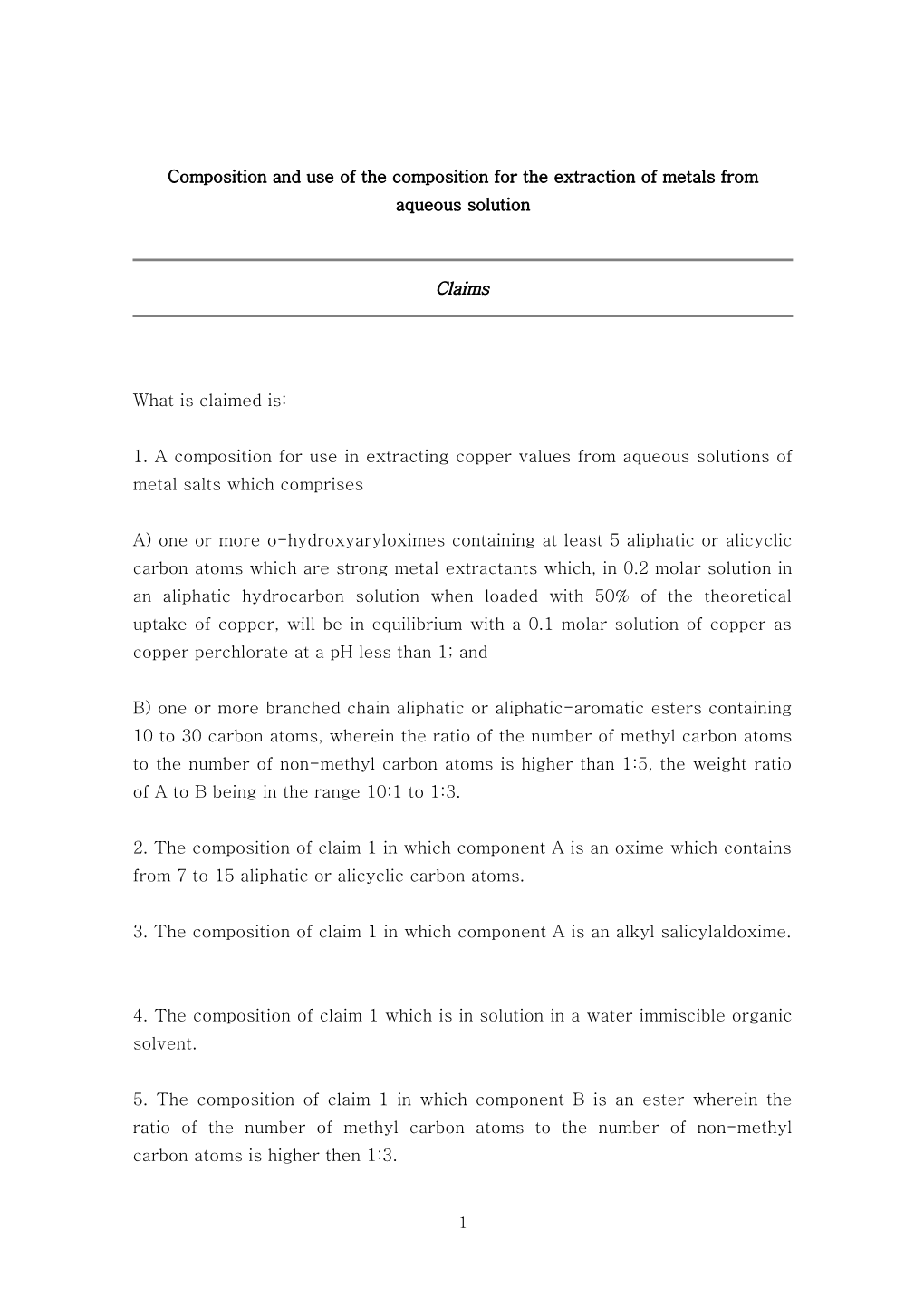 Composition and Use of the Composition for the Extraction of Metals from Aqueous Solution