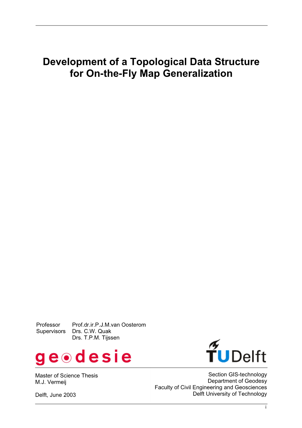 Development of a Topological Data Structure for On-The-Fly Map Generalization