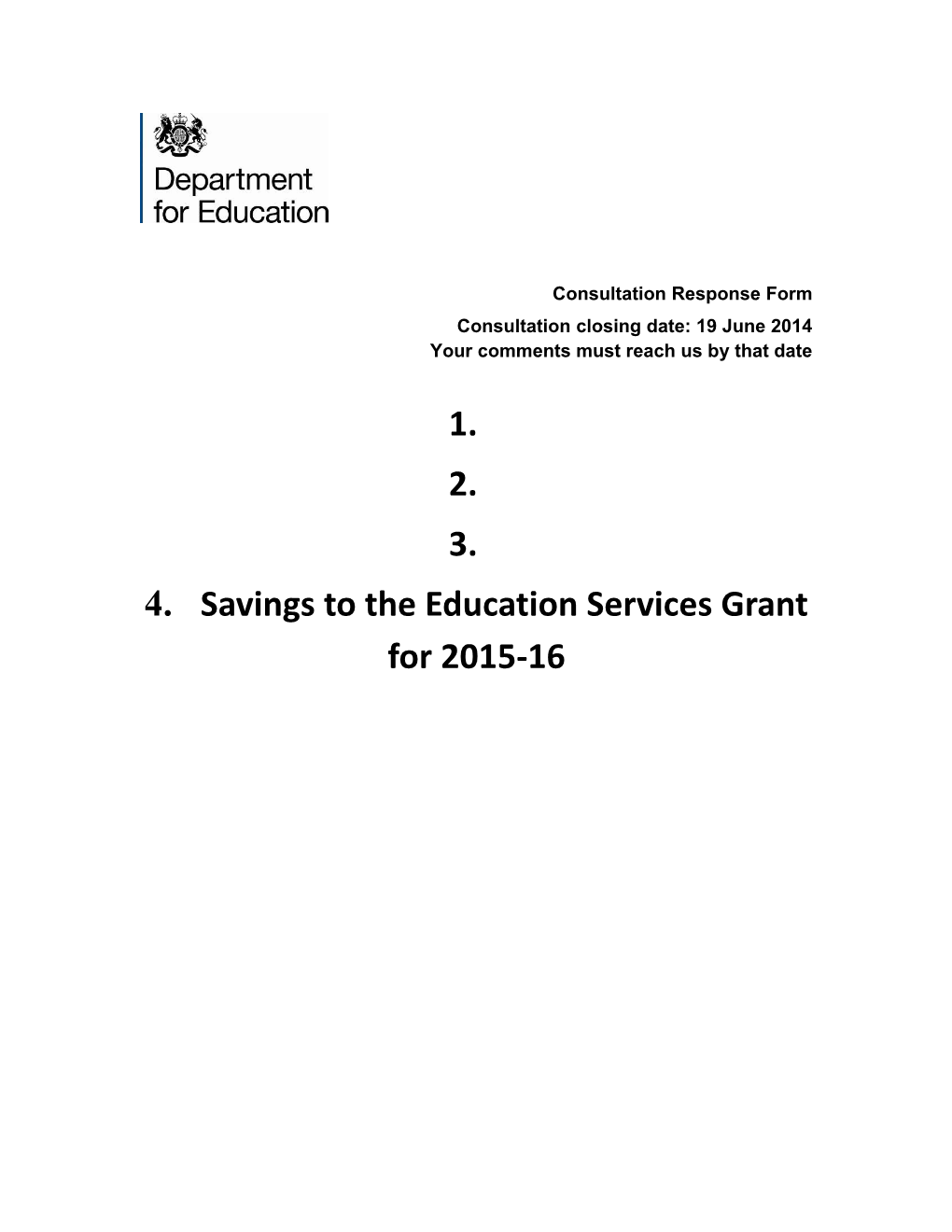 Savings to the Education Services Grant for 2015-16