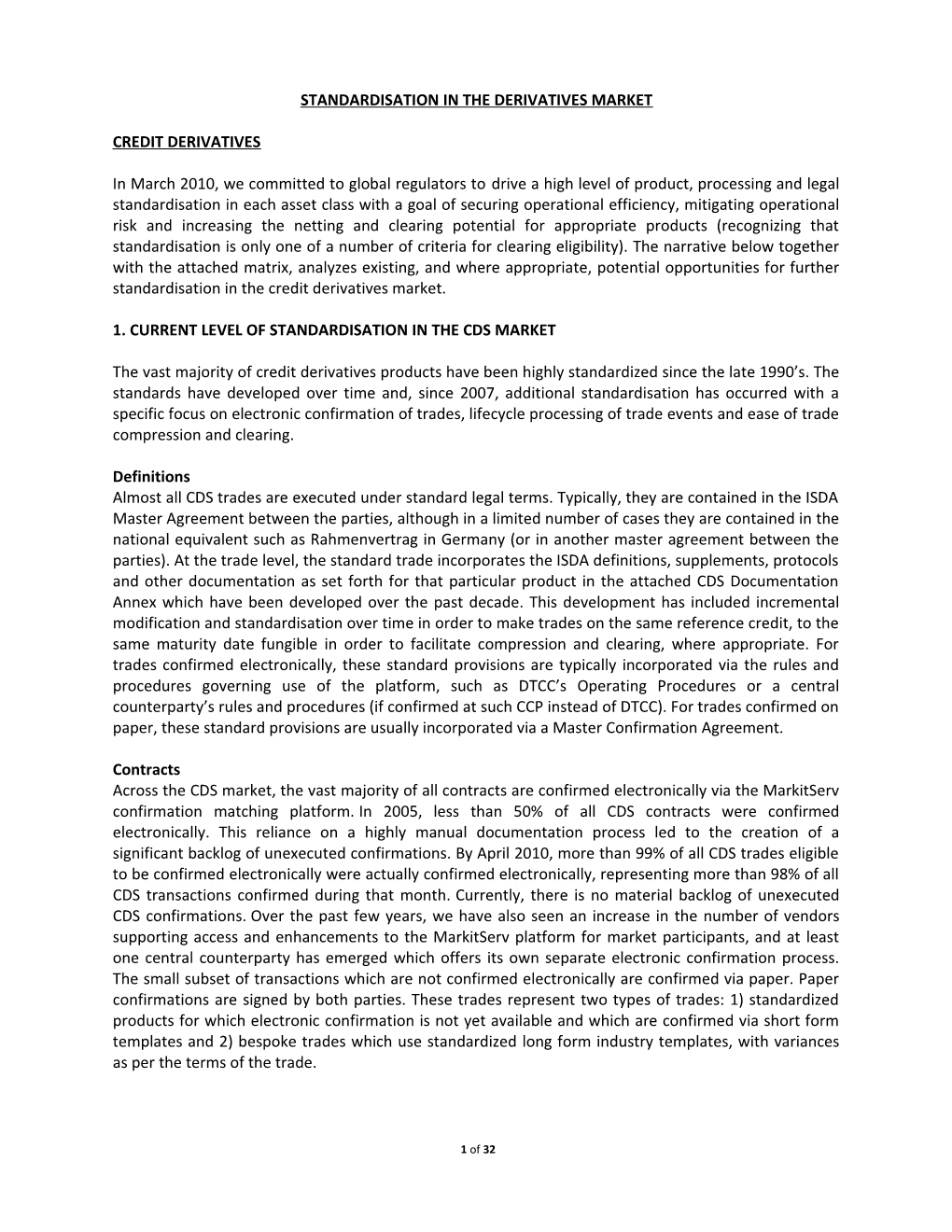 Standardisation in the Derivatives Market