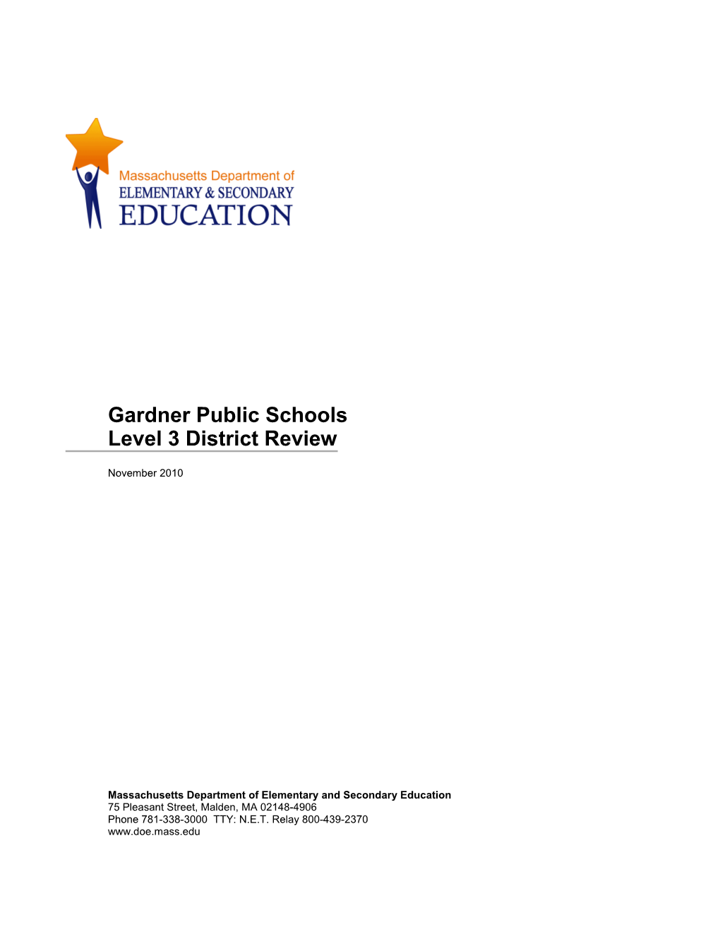 Gardner Public Schools, Level 3 Review Report, November 2010
