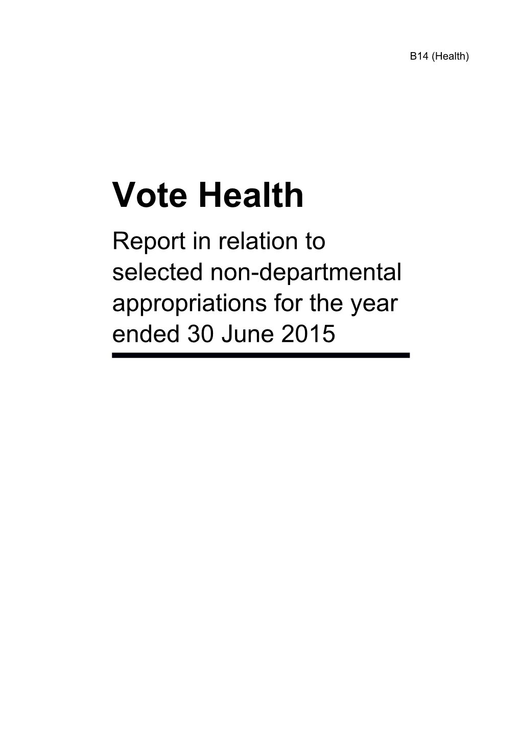 Vote Health Report in Relation to Selected Non-Departmental Appropriations for the Year