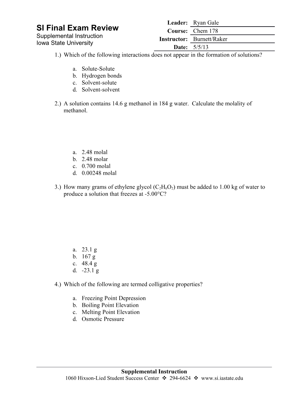 1.) Which of the Following Interactions Does Not Appear in the Formation of Solutions?