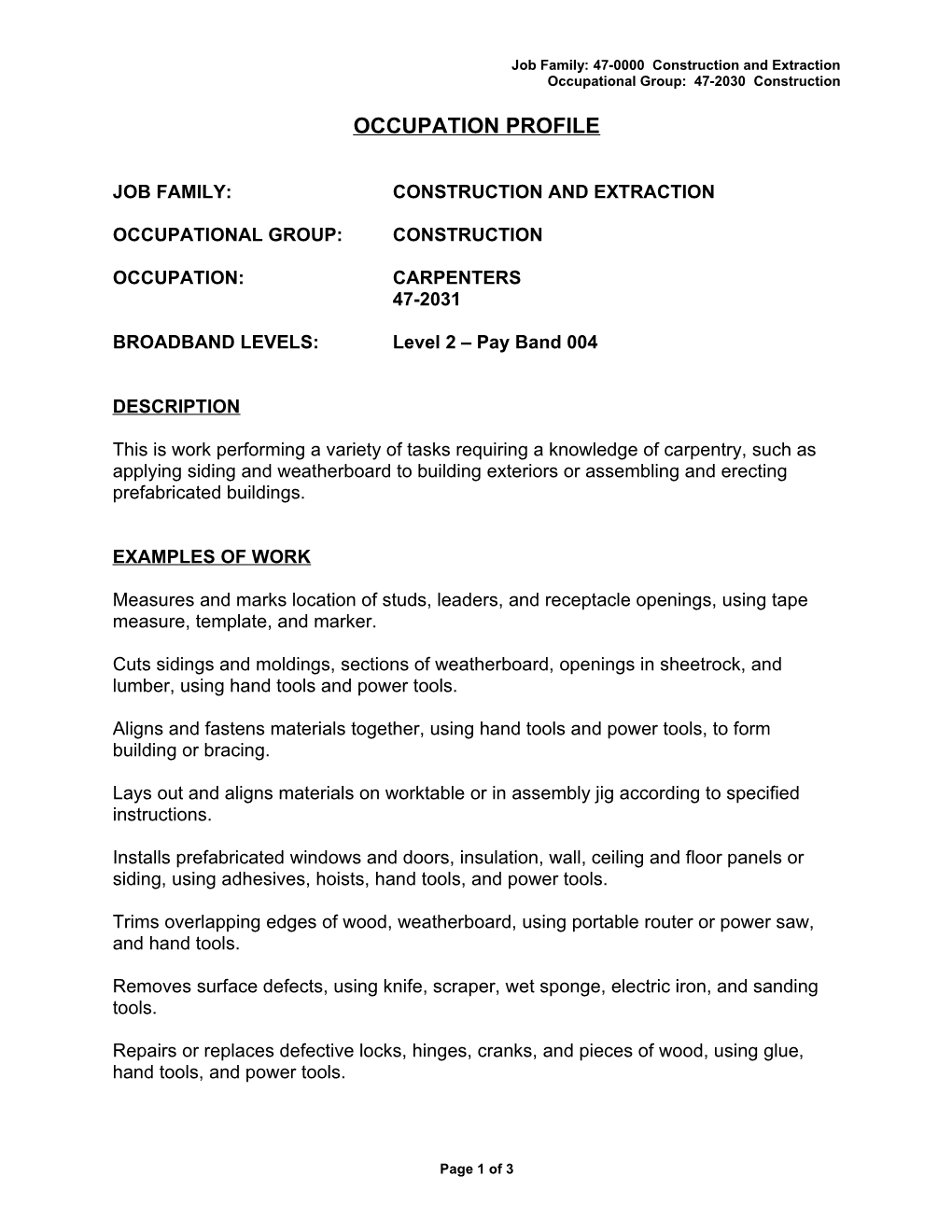 Job Family: 47-0000 Construction and Extraction s1