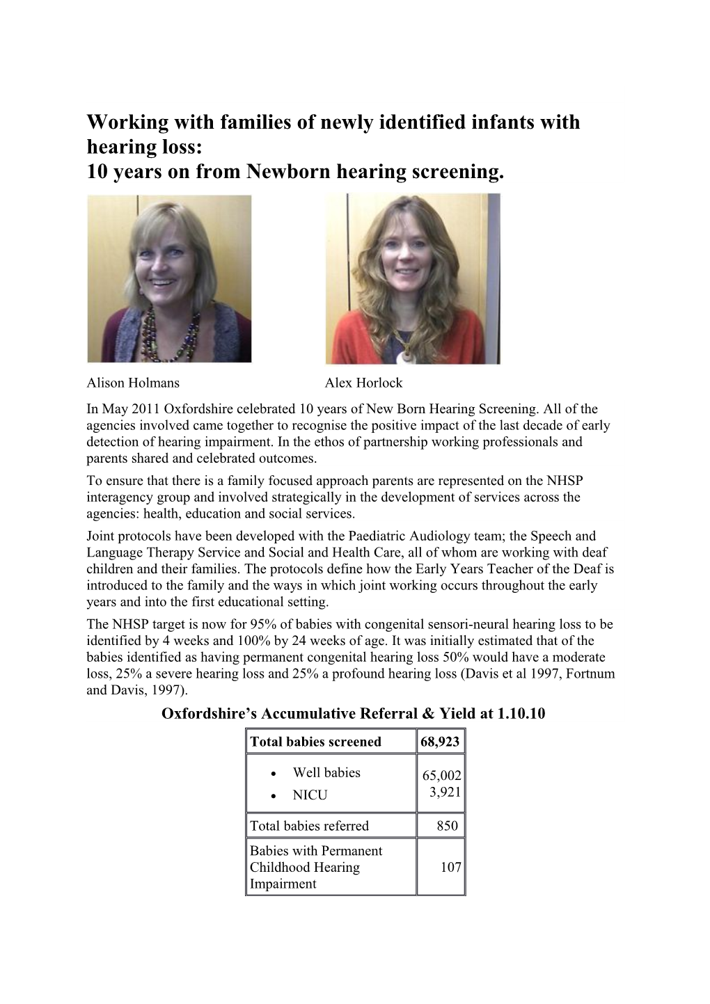 Working with Families of Newly Identified Infants with Hearing Loss: 10 Years on From