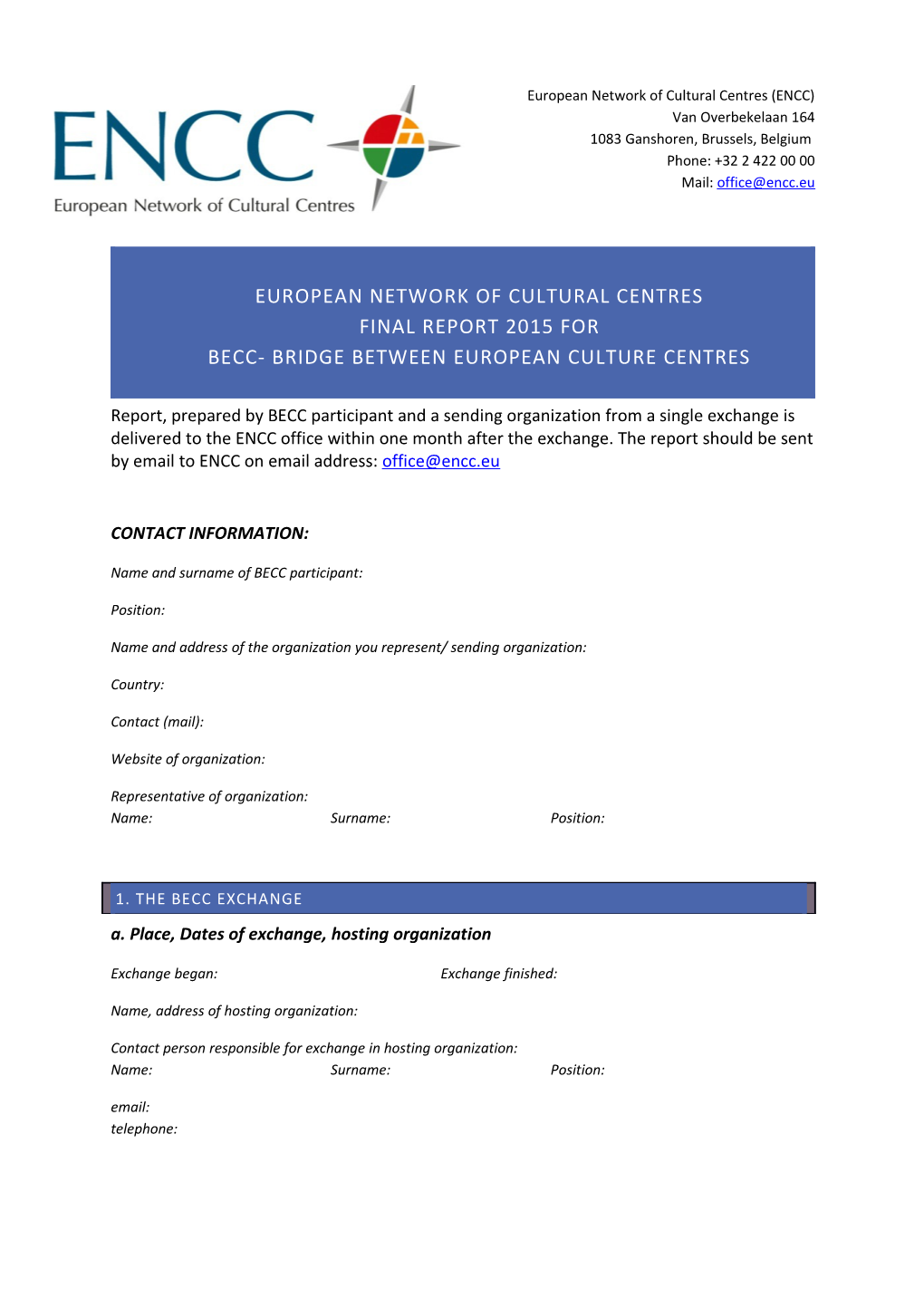 European Network of Cultural Centresfinal Report 2015 Forbecc- Bridge Between European