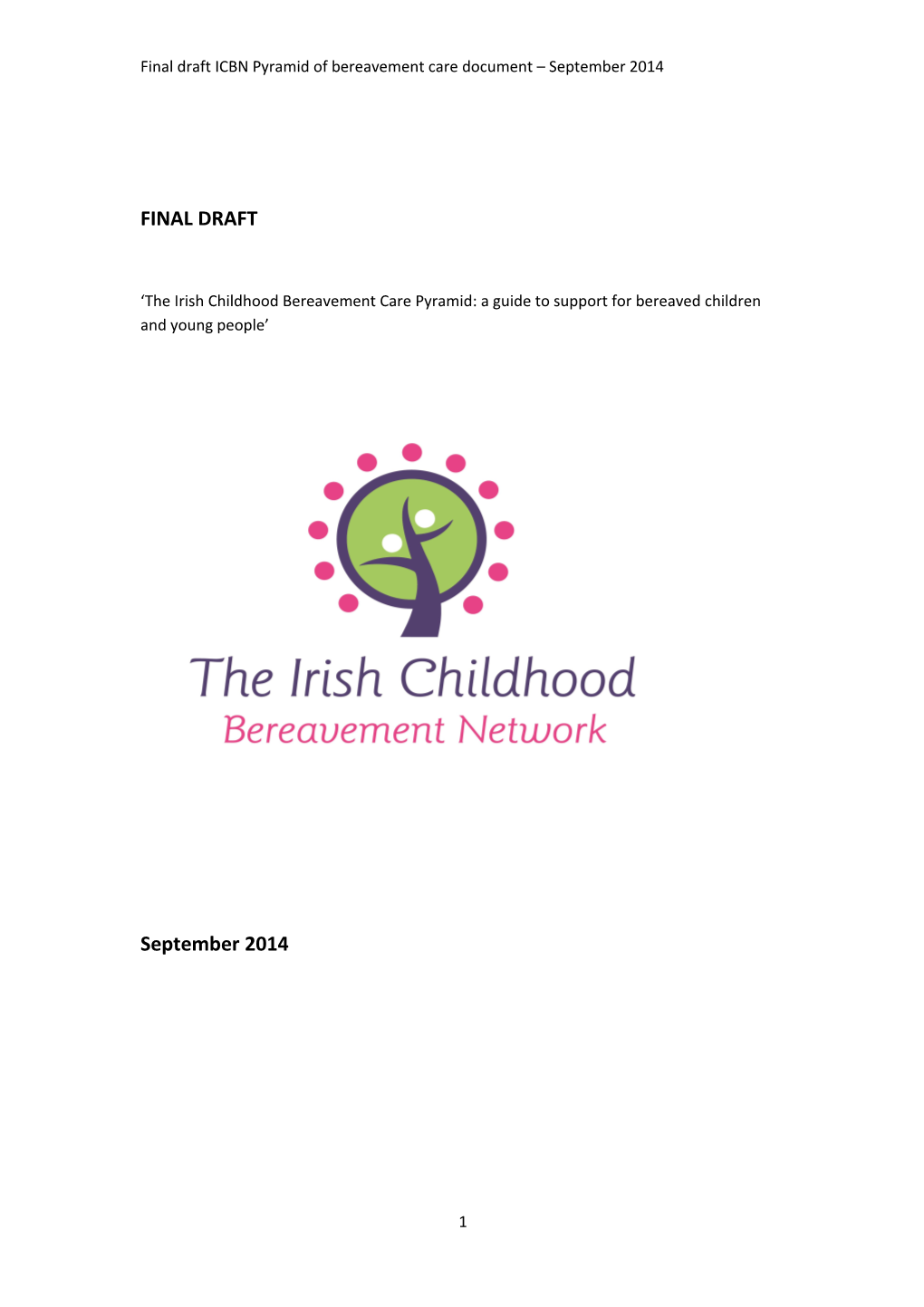 Final Draft ICBN Pyramid of Bereavement Care Document September 2014