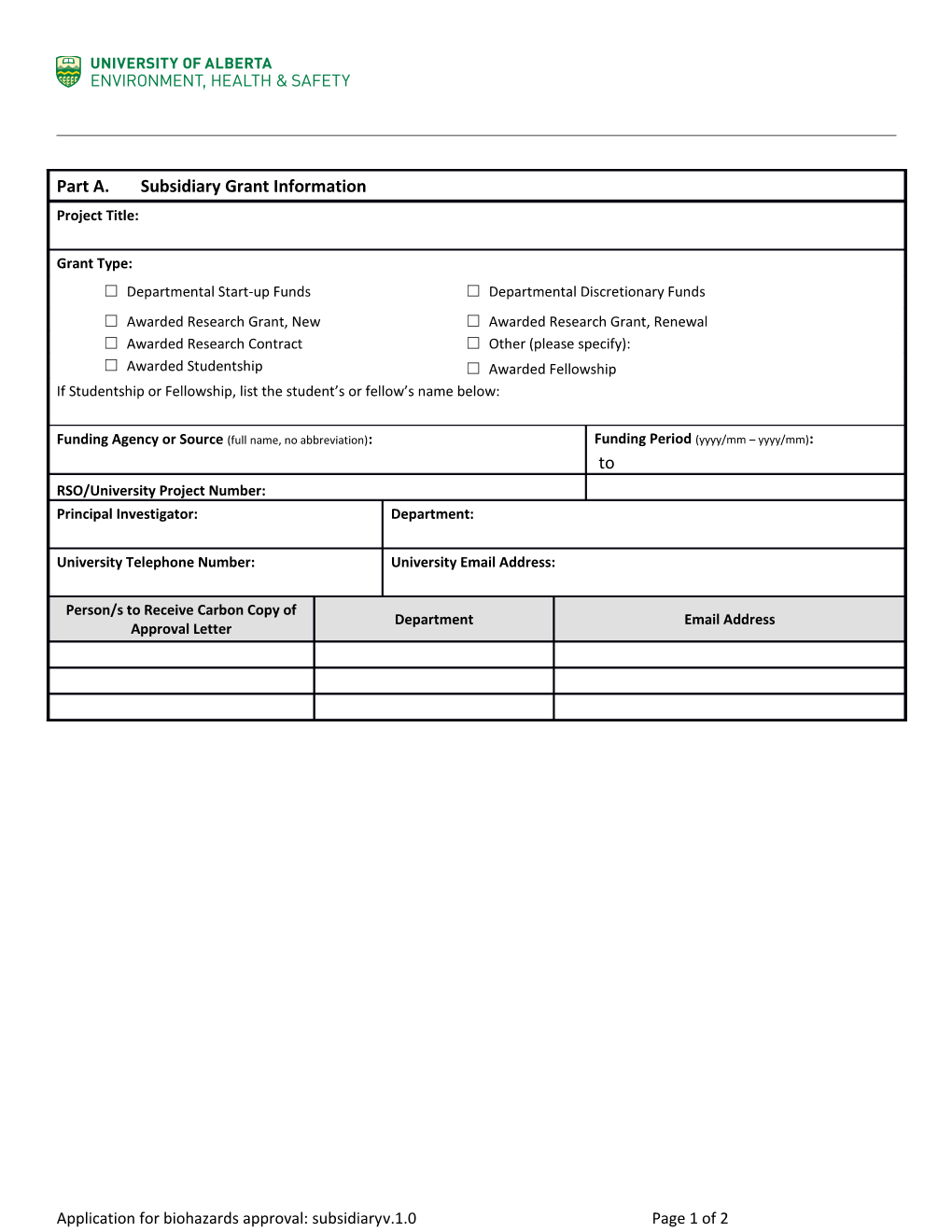 Application for Biohazards Approval: Subsidiary Grant