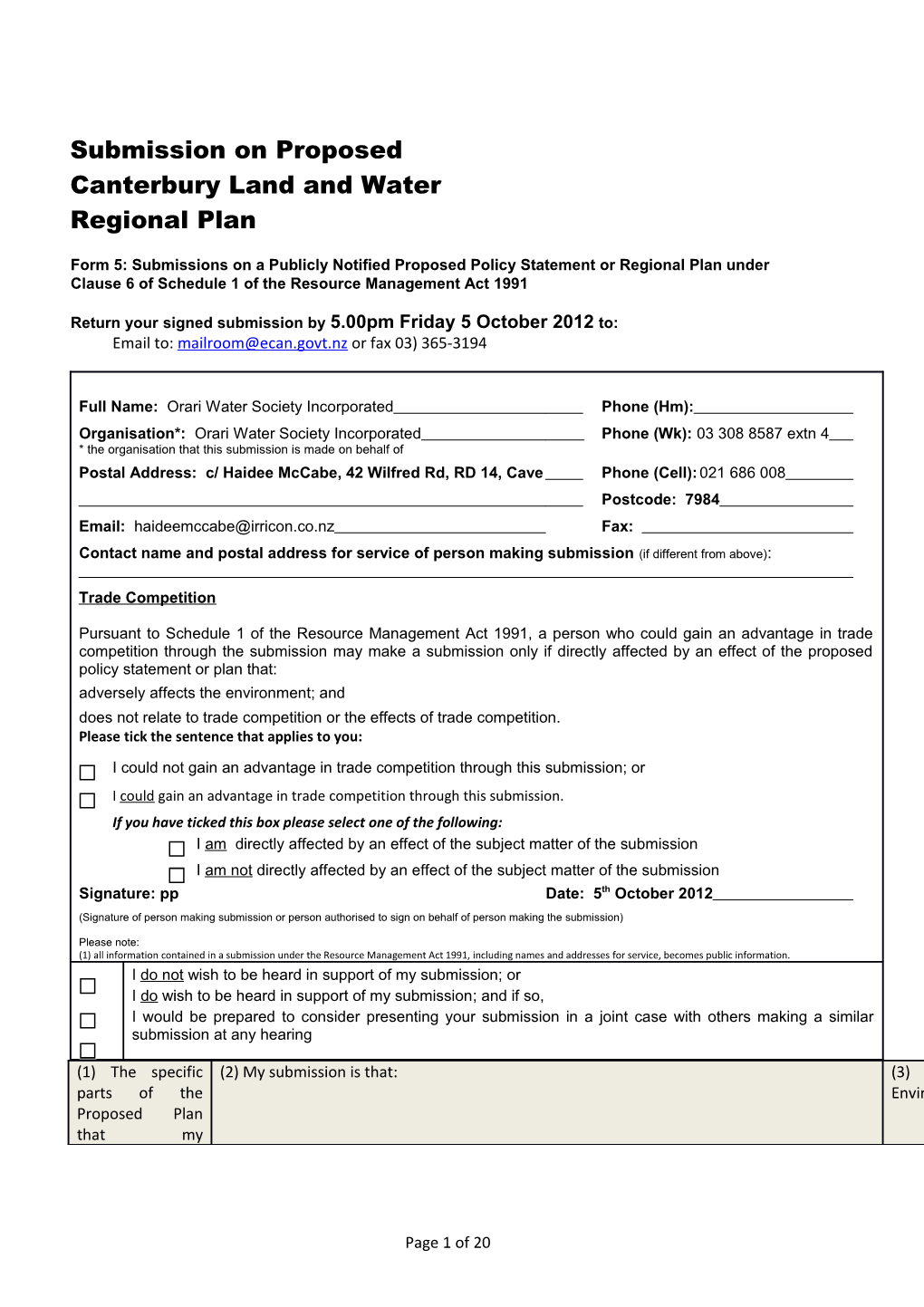 (1) the Specific Parts of the Proposed Plan That My Submission Relates to Are