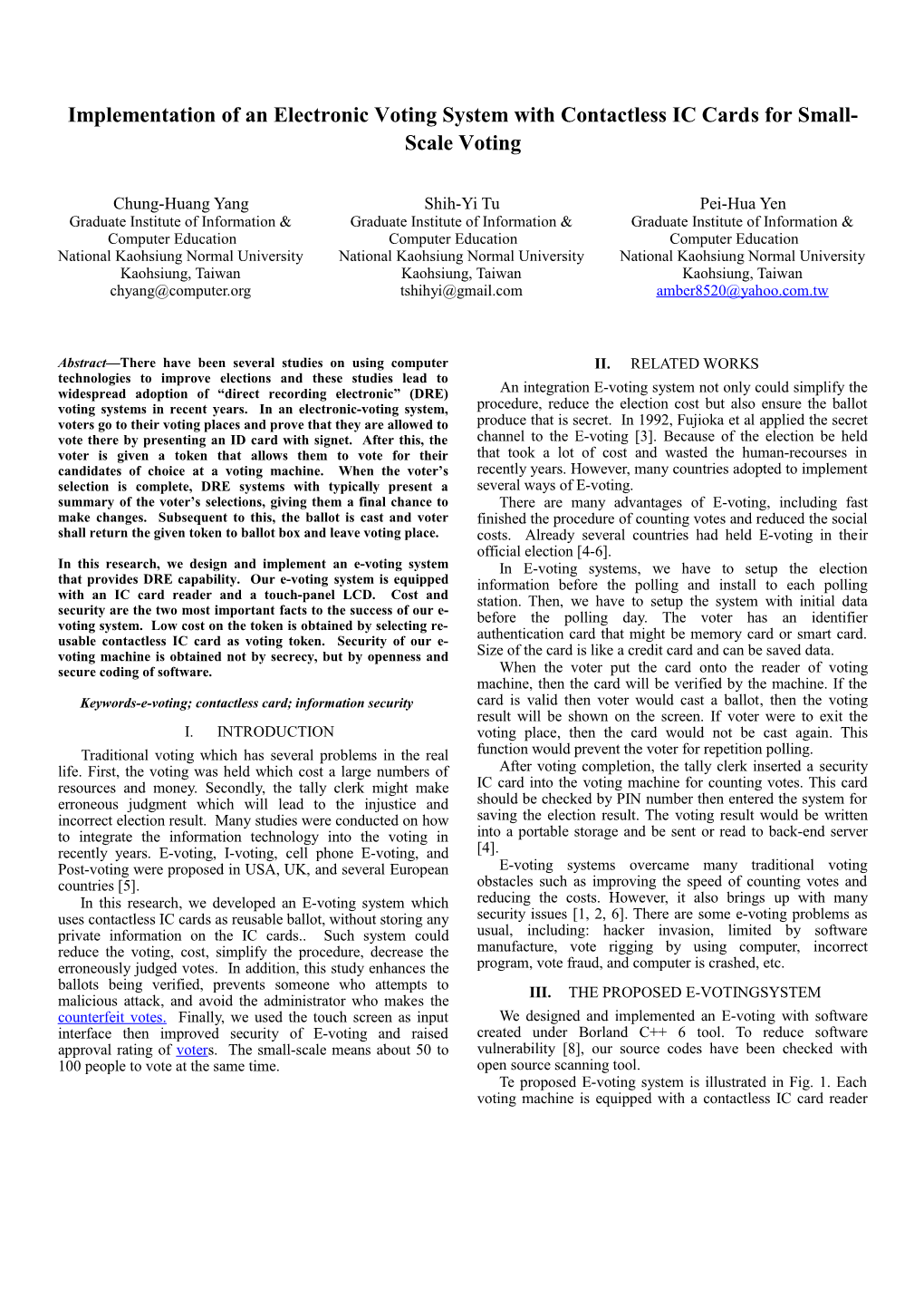 Implementation of an Electronic Voting System with Contactless IC Card for Small-Scale Voting