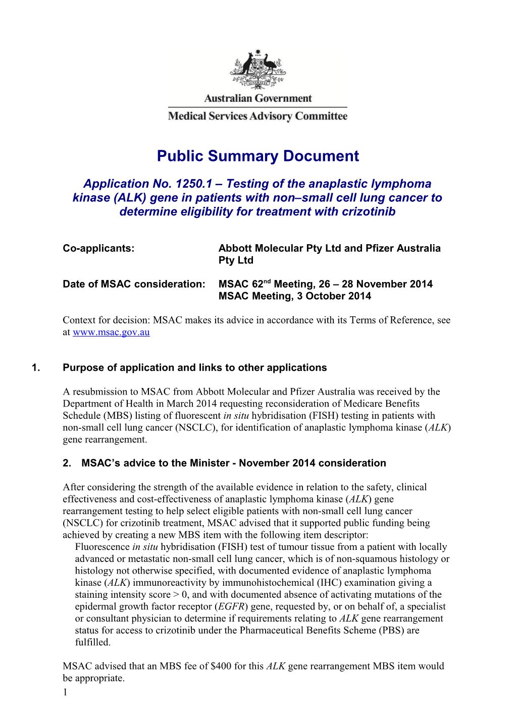 Co-Applicants: Abbott Molecular Pty Ltd and Pfizer Australia Pty Ltd