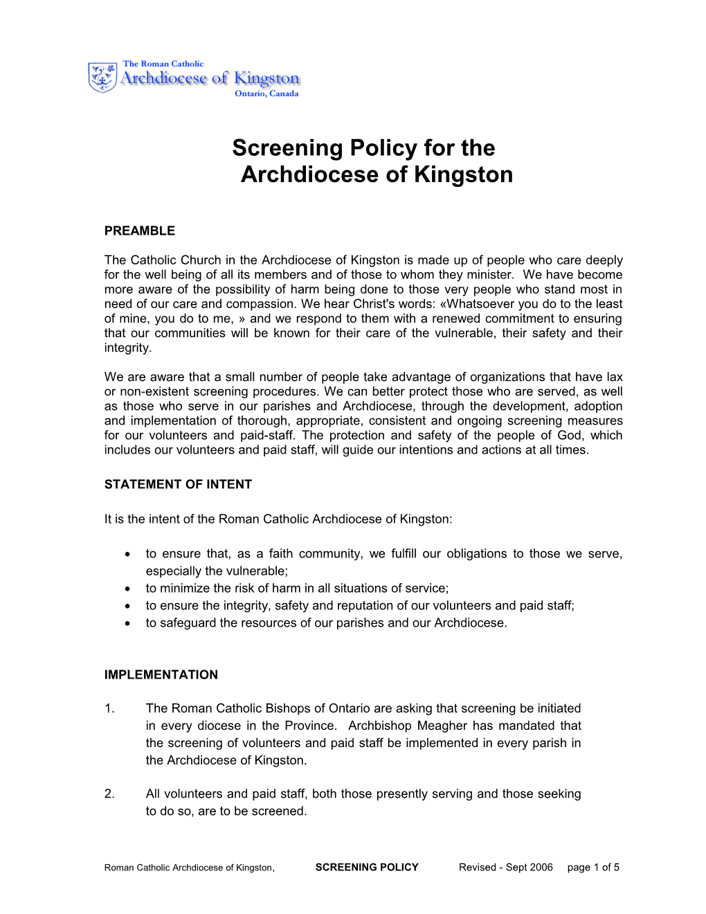 Screening Policy for The