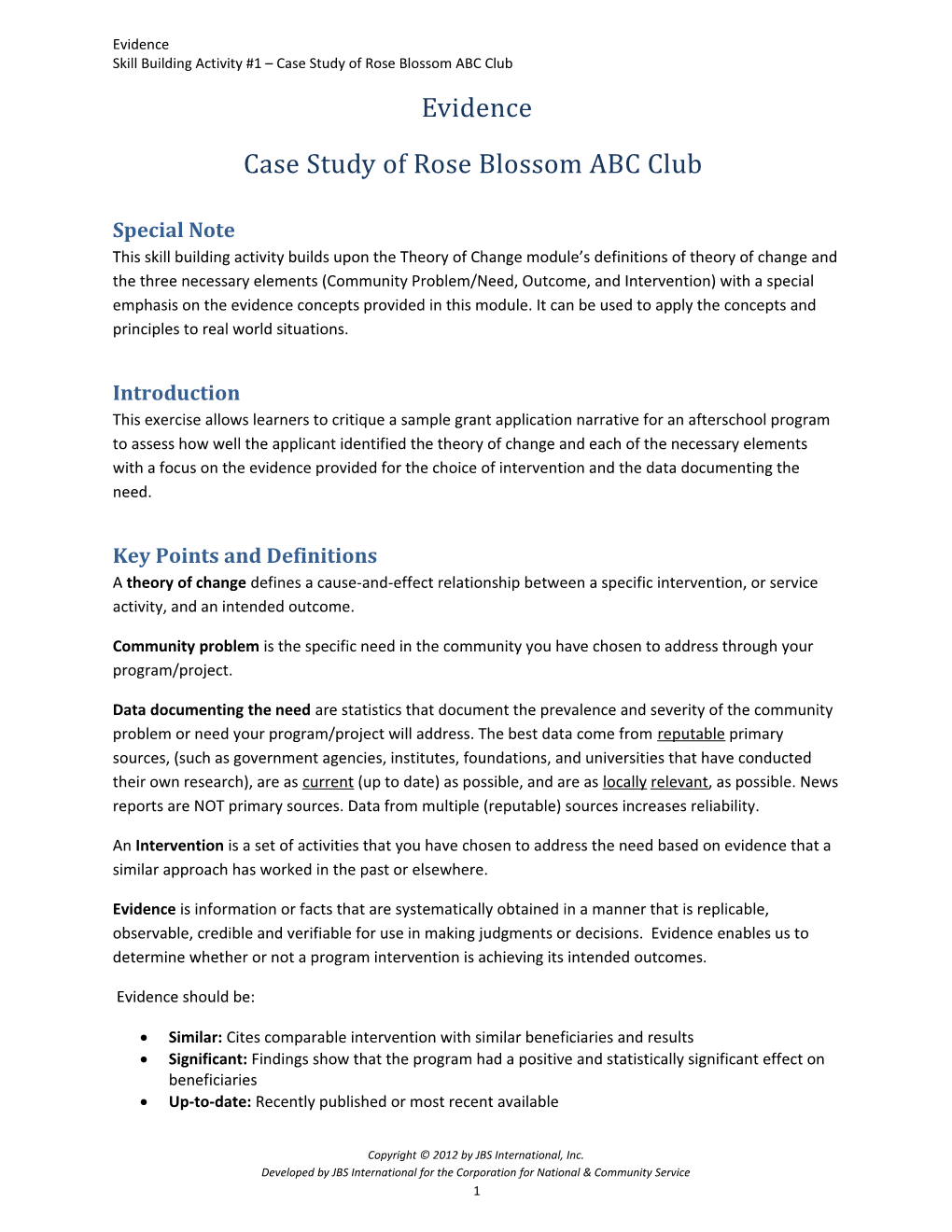 Skill Building Activity #1 Case Study of Rose Blossom ABC Club