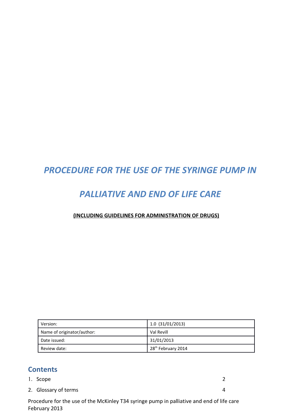 Procedure for the Use of the Syringe Driver in Palliative and End of Life Care