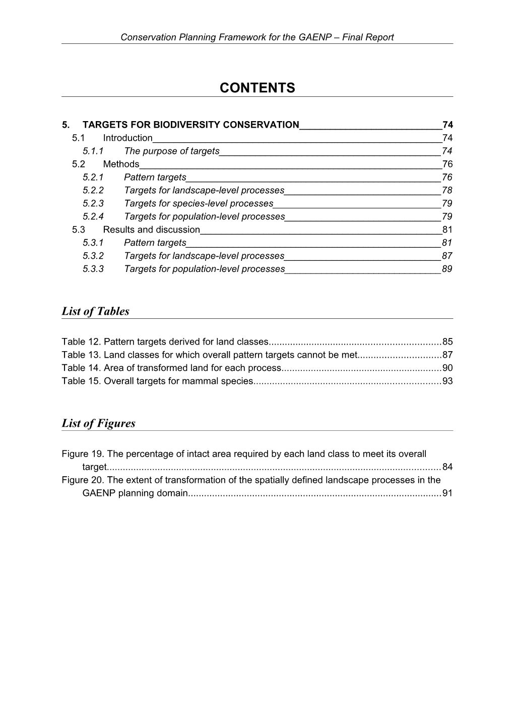 Conservation Planning Framework for the GAENP Final Report