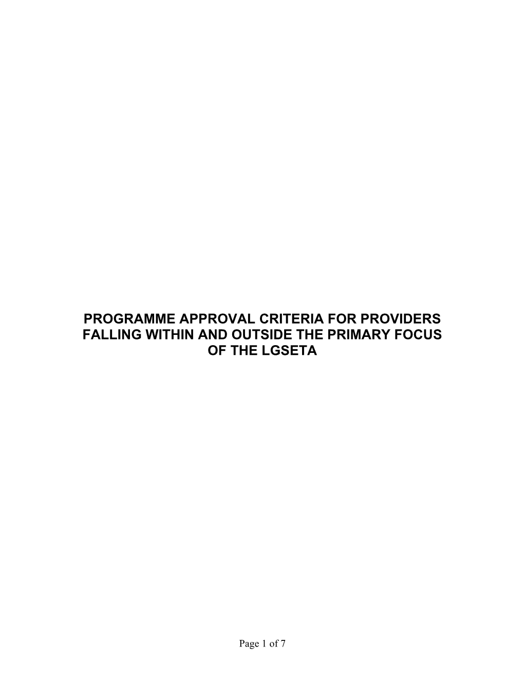 Programme Approval Criteria for Providers Falling Within and Outside the Primary Focus