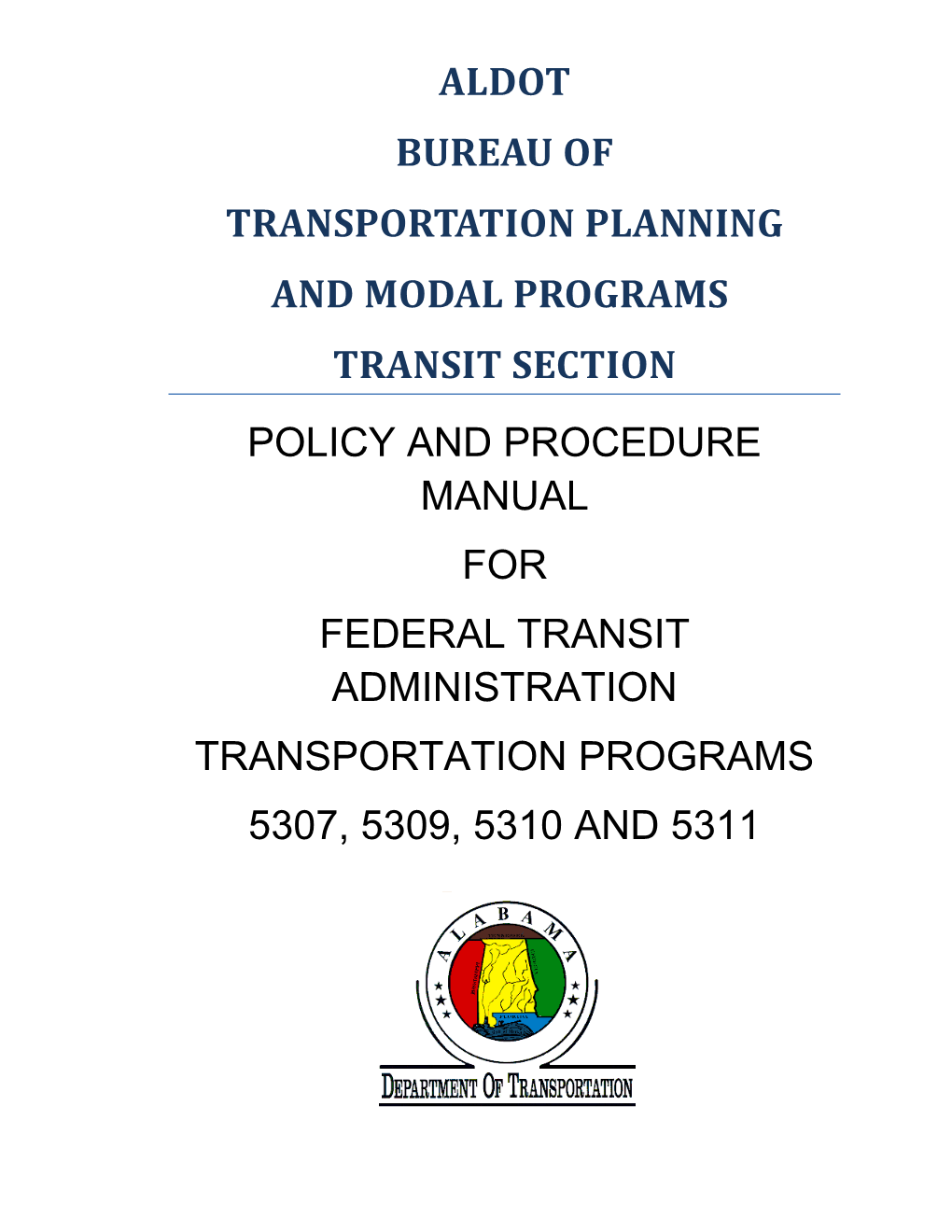 ALOT Policy and Procedure Manual for FTA Grant Programs