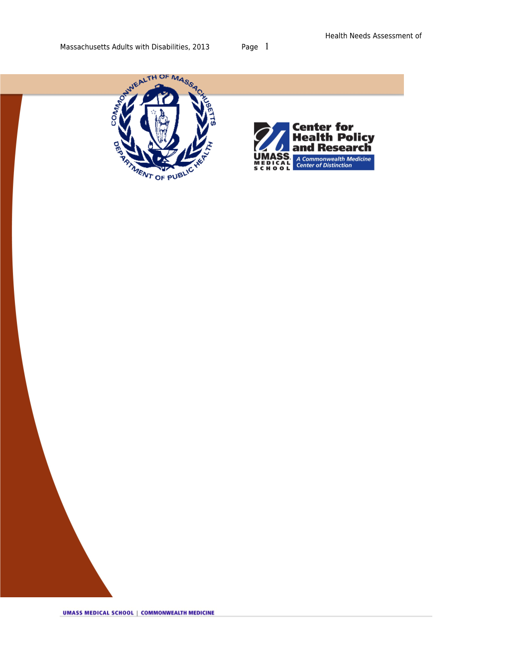 Health Needs Assessment of Massachusetts Adults with Disabilities, 2013 Page 1