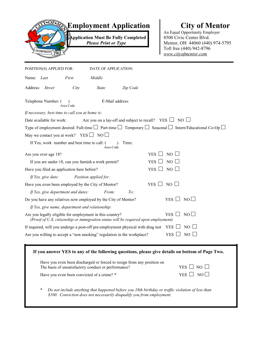 Application Must Be Fully Completed 8500 Civic Center Blvd