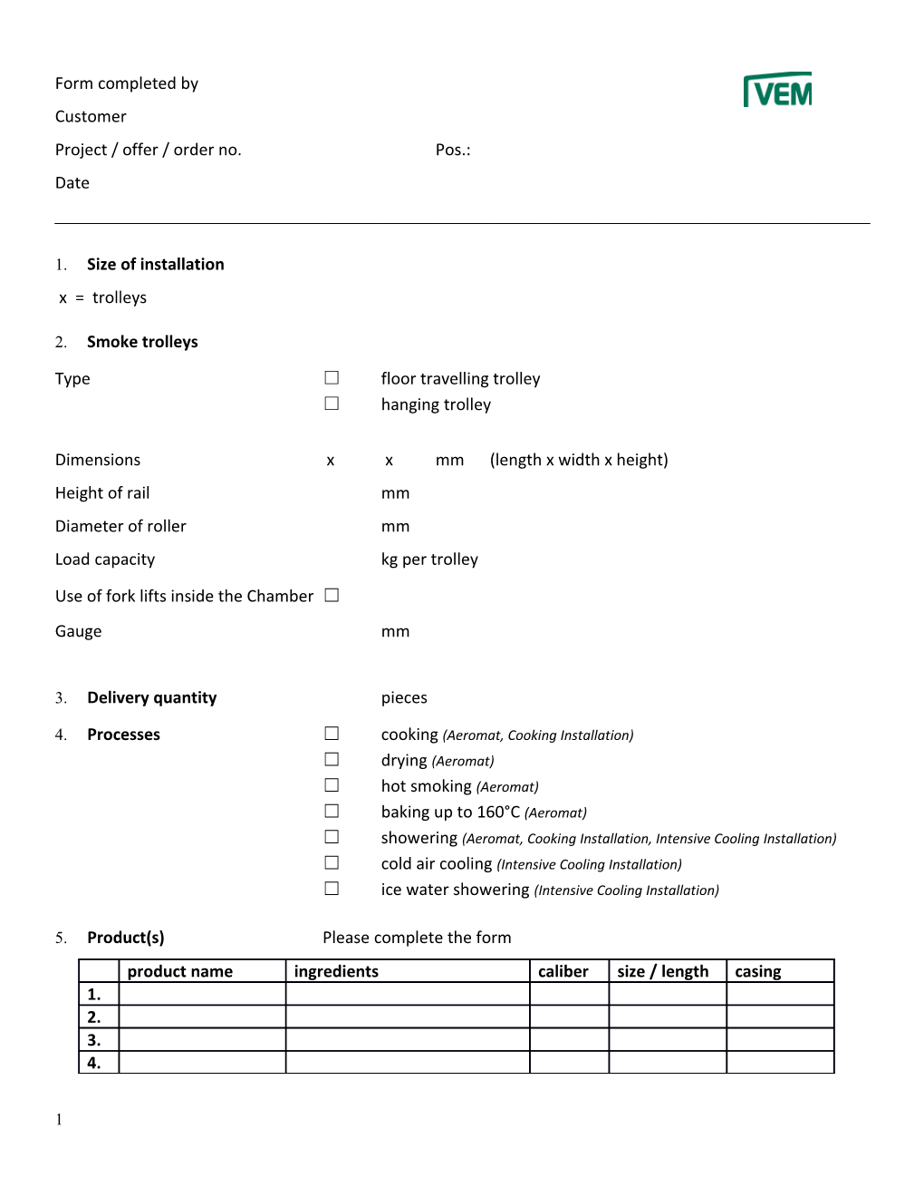 QUESTIONNAIRE for AEROMAT , COOKING and Intensive Cooling Installations