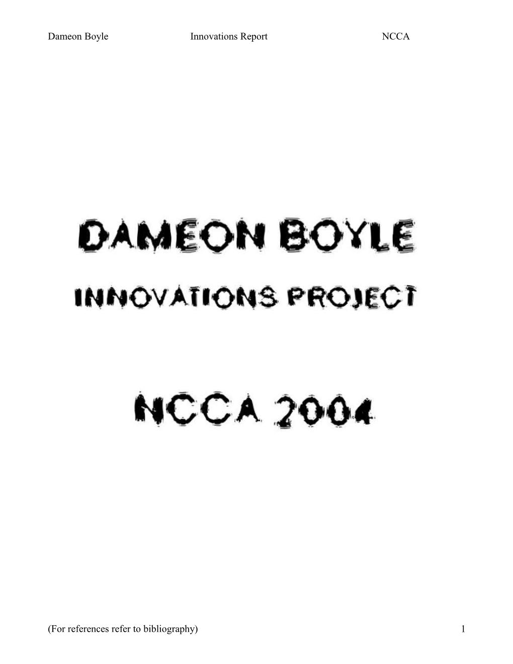 Dameon Boyle Innovations Report NCCA