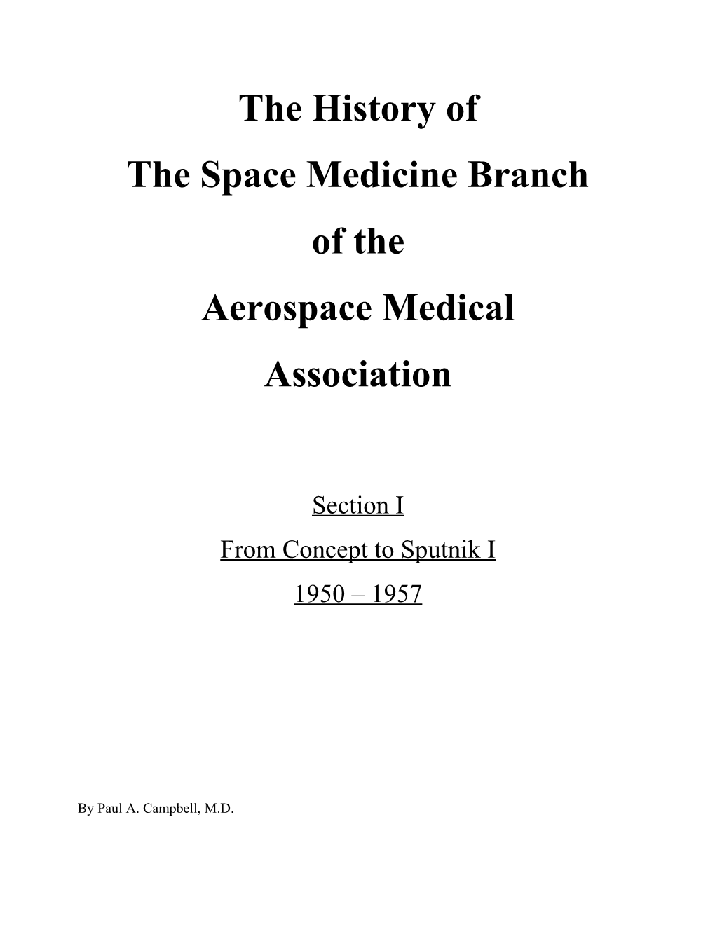 The Historv of the Space Medicine Branch
